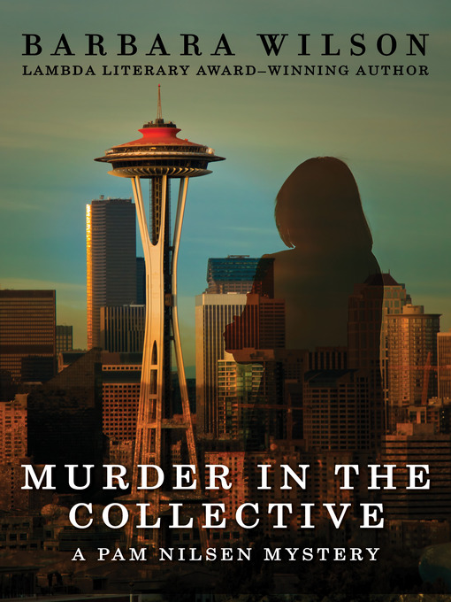 Title details for Murder in the Collective by Barbara Wilson - Available